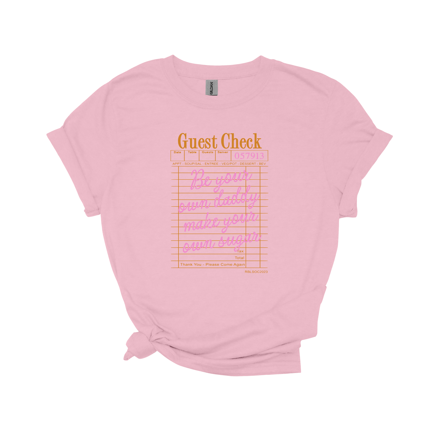 Guest Check Be Your Own Daddy Make Your Own Sugar