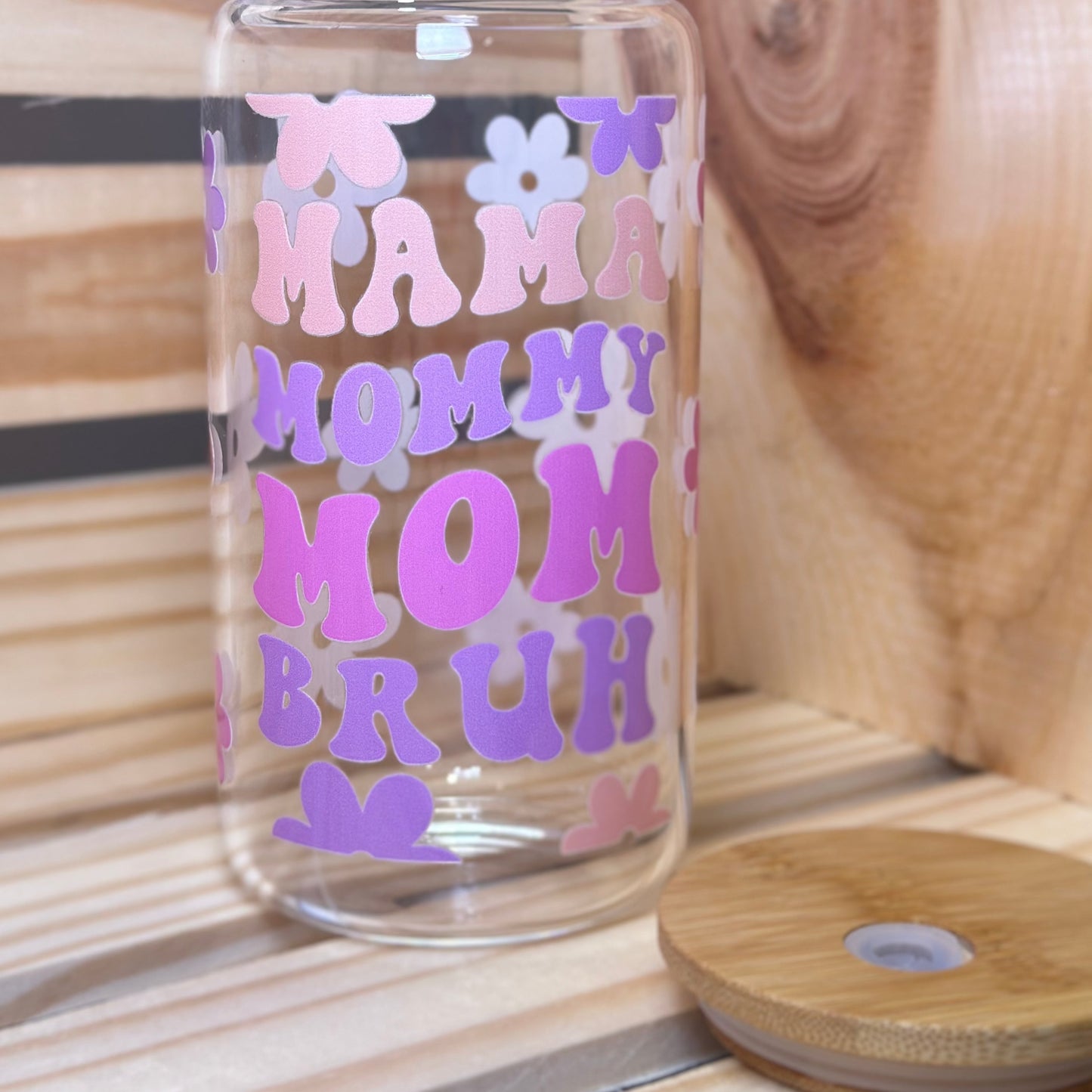 Mama, Mommy, Mom, Bruh