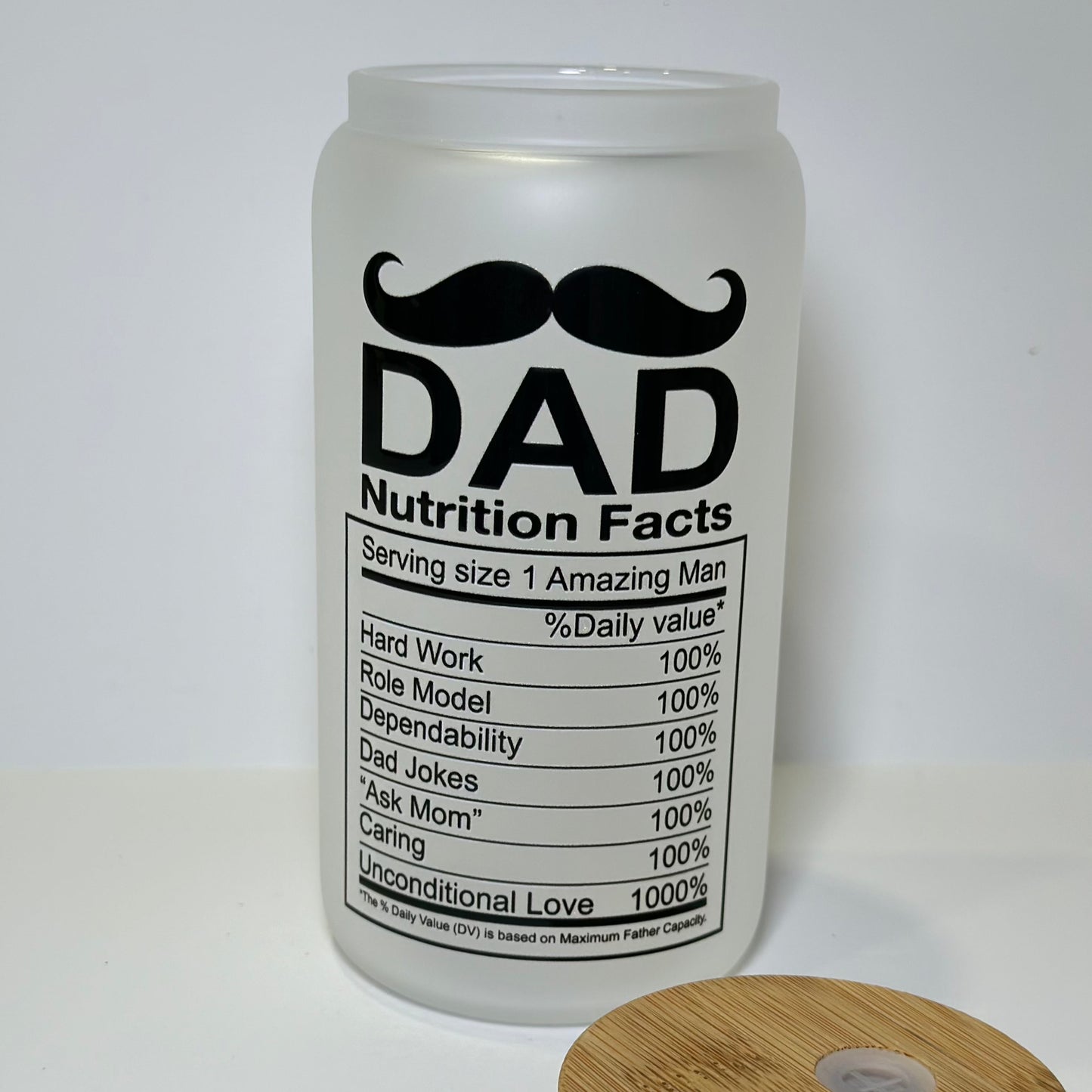 16oz Dad Nutrition Facts Glass Cup